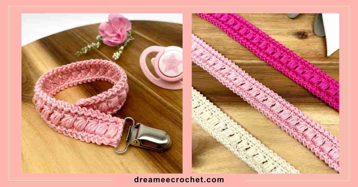 Free Crochet Baby Pacifier Clip Pattern Dreamee Crochet Free crochet baby pacifier clip pattern dreamee crochet